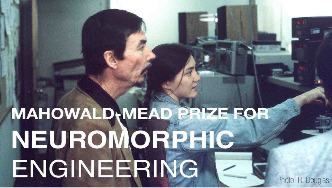 Welcome to the Mahowald-Mead Prizes for Neuromorphic Engineering
