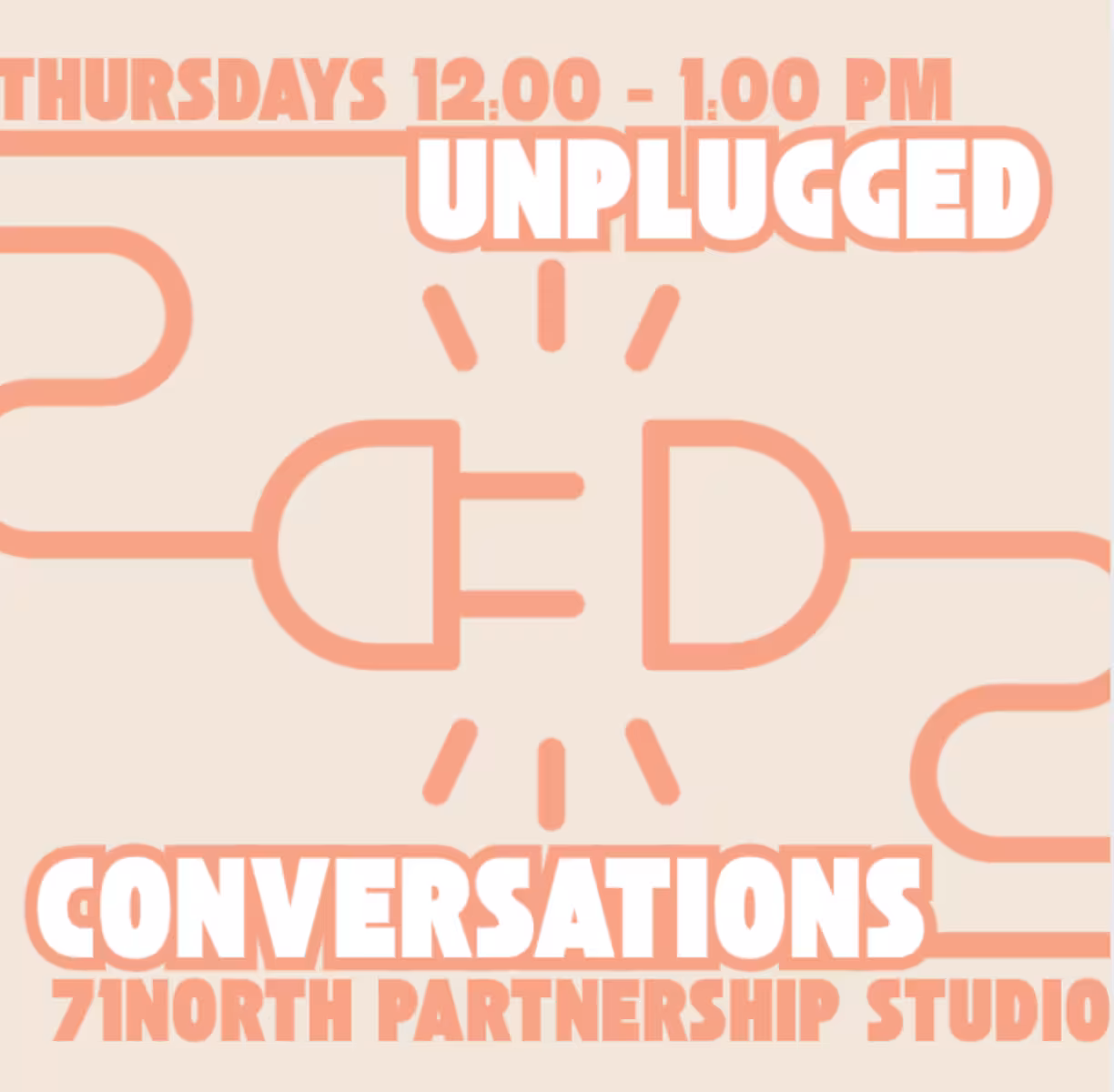 71 North launches new program, Unplugged Conversations
